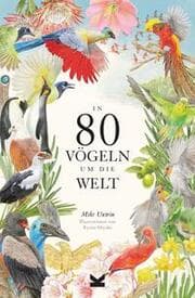 Cover von In 80 Vögeln um die Welt