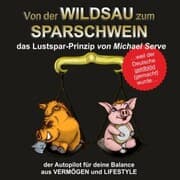 Cover von Von der Wildsau zum Sparschwein