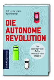 Cover von Die autonome Revolution: Wie selbstfahrende Autos unsere Straßen erobern