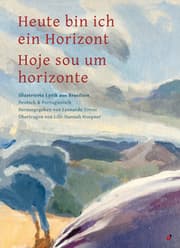 Cover von Heute bin ich ein Horizont/Hoje sou um horizonte