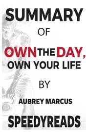Cover von Summary of Own the Day, Own Your Life