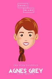 Cover von Agnes Grey , The Pink Classics