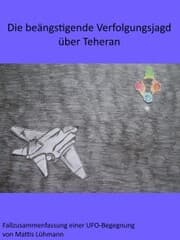 Cover von Die beängstigende Verfolgungsjagd über Teheran