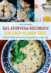 Cover von Das Ayurveda-Kochbuch für einen klaren Geist