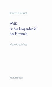 Cover von Weiß ist das Leopardenfell des Himmels