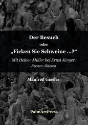 Cover von Der Besuch oder 'Ficken Sie Schweine?'
