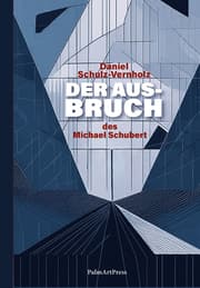 Cover von Der Ausbruch des Michael Schubert