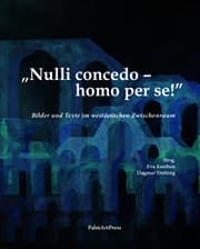 Cover von Nulli concedo - homo per se!