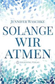 Cover von Solange wir atmen