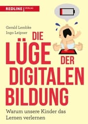 Cover von Die Lüge der digitalen Bildung