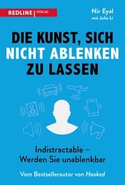 Cover von Die Kunst, sich nicht ablenken zu lassen