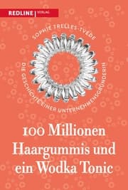 Cover von 100 Millionen Haargummis - und ein Wodka Tonic