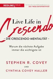 Cover von Live Life in Crescendo - Die Crescendo-Mentalität