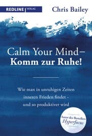 Cover von Calm your mind - Komm zur Ruhe!
