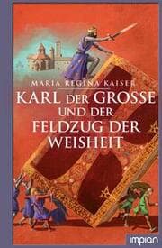 Cover von Karl der Große und der Feldzug der Weisheit