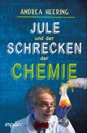 Cover von Jule und der Schrecken der Chemie