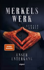 Cover von Merkels Werk - Unser Untergang