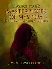 Cover von Masterpieces of Mystery in Four Volumes: Ghost Stories