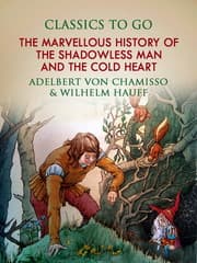 Cover von The Marvellous History of the Shadowless Man and The Cold Heart