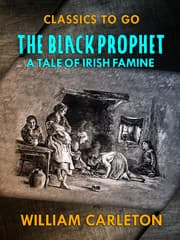 Cover von The Black Prophet: A Tale Of Irish Famine