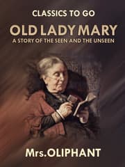 Cover von Old Lady Mary A Story of the Seen and the Unseen