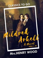 Cover von Mildred Arkell: A Novel. I-III