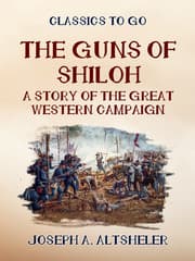 Cover von The Guns of Shilo A Story of the Great Western Campaign