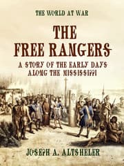 Cover von The Free Rangers A Story of the Early Days Along the Mississippi