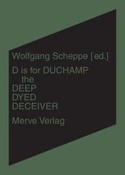Cover von D is for Duchamp the Deep Dyed Deceiver