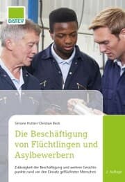 Cover von Die Beschäftigung von Flüchtlingen und Asylbewerbern