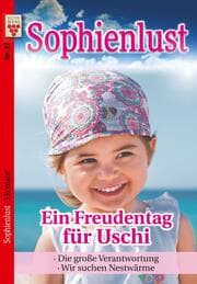 Cover von Sophienlust Nr. 27: Ein Freudentag für Uschi / Die große Verantwortung / Wir suchen Nestwärme