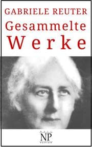 Cover von Gabriele Reuter - Gesammelte Werke
