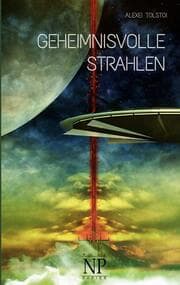 Cover von Geheimnisvolle Strahlen
