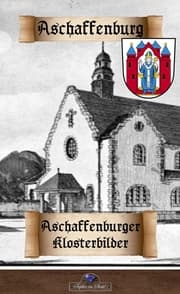 Cover von Aschaffenburger Klosterbilder