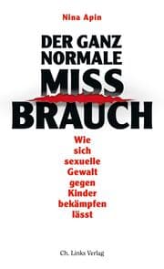Cover von Der ganz normale Missbrauch