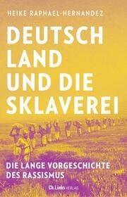 Cover von Deutschland und die Sklaverei