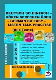 Cover von Deutsch So Einfach - Hören Sprechen Üben - German So Easy - Listen Talk Practise (Alle Texte)