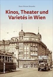Cover von Kinos, Theater und Varietés in Wien