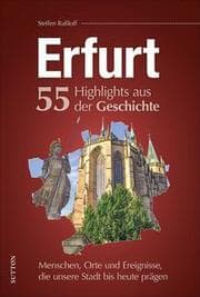 Cover von Erfurt - 55 Highlights aus der Geschichte