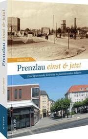 Cover von Prenzlau einst & jetzt