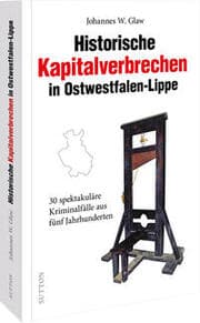 Cover von Historische Kapitalverbrechen in Ostwestfalen-Lippe