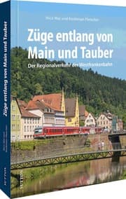 Cover von Züge entlang von Main und Tauber