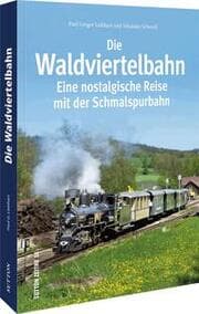 Cover von Die Waldviertelbahn