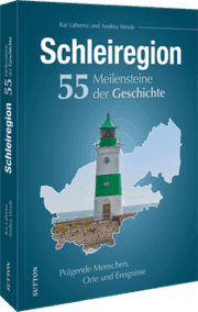 Cover von Schleiregion. 55 Meilensteine der Geschichte