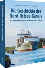 Cover von Die Geschichte des Nord-Ostsee-Kanals