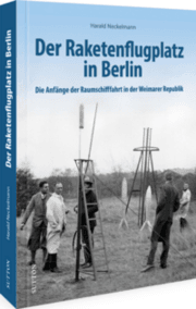 Cover von Der Raketenflugplatz in Berlin