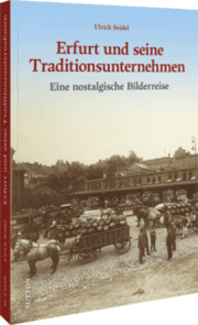 Cover von Erfurt und seine Traditionsunternehmen