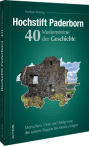 Cover von Hochstift Paderborn. 40 Meilensteine der Geschichte