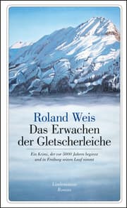 Cover von Das Erwachen der Gletscherleiche