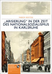 Cover von Arisierung in der Zeit des Nationalsozialismus in Karlsruhe